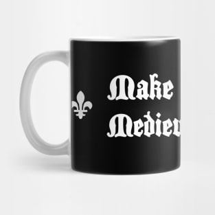 Funny Renaissance Faire Design Mug